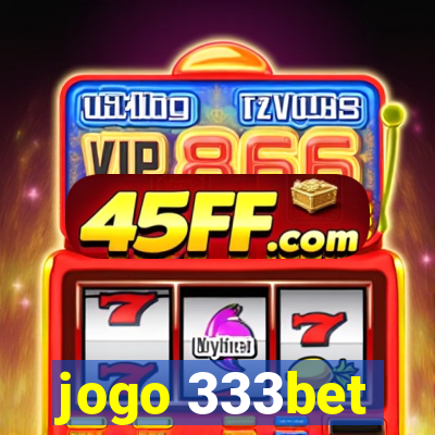 jogo 333bet
